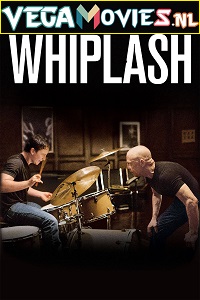  Whiplash (2014) {English with Subtitles} Full Movie WEB-DL 480p [400MB] | 720p [850MB]