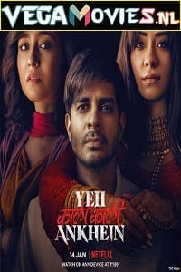  Yeh Kaali Kaali Ankhein (2022) Season 1 Hindi Complete Netflix Original WEB Series 480p | 720p WEB-DL