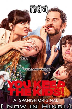  You Keep the Kids (2021) Dual Audio [Hindi ORG - English] AMZN WeB-DL 480p [370MB] | 720p [1.1GB] | 1080p [2GB]