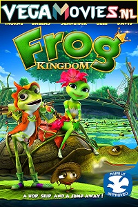  The Frog Kingdom (2013) Dual Audio {Hindi-English} 480p [300MB] | 720p [700MB]