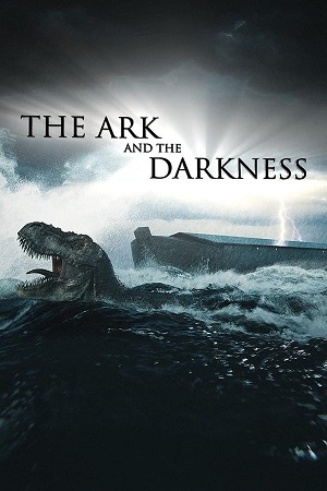 The Ark and the Darkness (2024) Hindi (HQ Fan Dubbed) Movie Free  720p & 1080p | Full-Movie