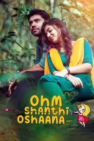 Ohm Shanthi Oshaana 2014 Hindi Dual Audio - 48p - 1080p